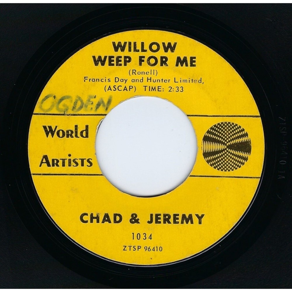 Chad & Jeremy Vinyl 45 Willow Weep For Me / If She Was Mine VG+ Rock